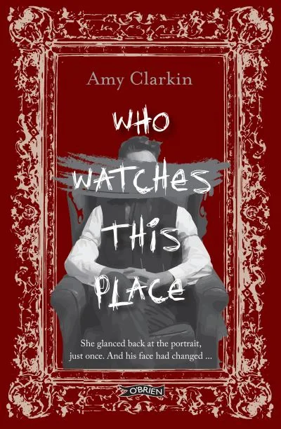 Who watches this place by Amy Clarkin
