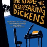 The Riddle Of The Disappearing Dickens By Alan Nolan