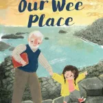 Our Wee Place By Sophie Kirtley