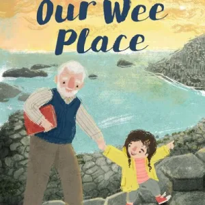 Our Wee Place By Sophie Kirtley
