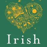 Best-Loved Irish Love Poems By Nicola Reddy