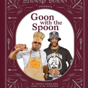 Goon With The Spoon By Snoop Dogg