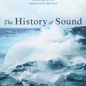 The History Of Sound By Ben Shattuck