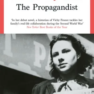 The Propagandist By C?cile Desprairies