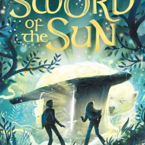 Sword Of The Sun By Sinead O'Hart