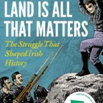 Land Is All That Matters By Myles Dungan