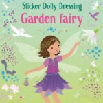 Little Sticker Dolly Dressing Garden Fairy by Fiona Watt