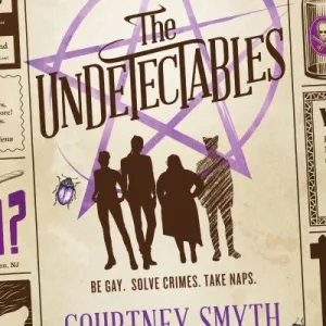 The Undetectables By Courtney Smyth