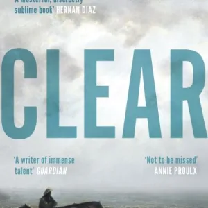 Clear By Carys Davies