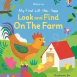 My first lift-the-flap look and find on the farm by Alice Beecham