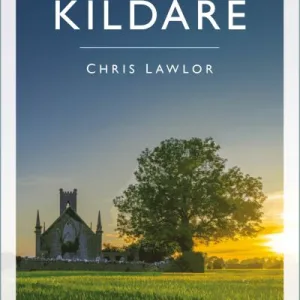 The Little Book Of Kildare By Chris Lawlor