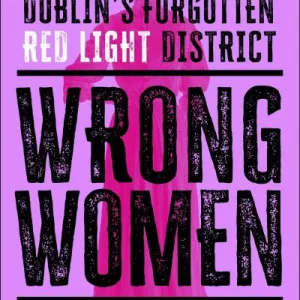 Wrong Women By Caroline West