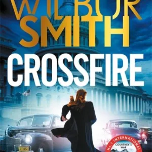 Crossfire By Wilbur Smith