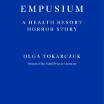 The Empusium By Olga Tokarczuk