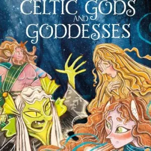 The big book of Celtic gods and goddesses by  Joe Potter