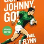 Go, Johnny, Go! By Paul O'Flynn