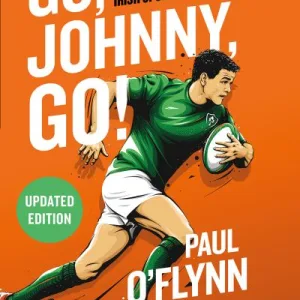 Go, Johnny, Go! By Paul O'Flynn