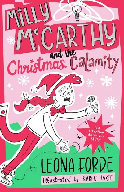 Milly Mccarthy And The Christmas Calamity By Leona Forde