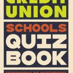 The Credit Union Schools' Quiz Book By  Gilligan
