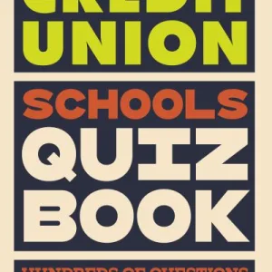 The Credit Union Schools' Quiz Book By  Gilligan