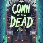 Conn Of The Dead By Dave Rudden