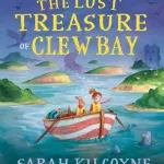 The Lost Treasure Of Clew Bay By Sarah Kilcoyne