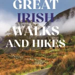 Great Irish Walks And Hikes By