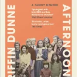 The Friday Afternoon Club By Griffin Dunne
