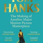 The Making Of Another Major Motion Picture Masterpiece By Tom Hanks
