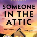 Someone In The Attic By Andrea Mara