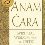 Anam Cara By John O'Donohue