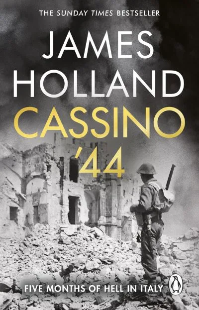 Cassino '44 By James Holland