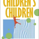 Children'S Children By Jan Carson