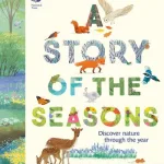A Story Of The Seasons By Anna Wilson