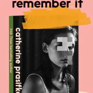 This Is How You Remember It By Catherine Prasifka