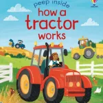 How A Tractor Works By Lara Bryan