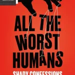 All The Worst Humans By Phil Elwood