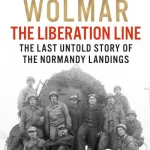 The Liberation Line By Christian Wolmar