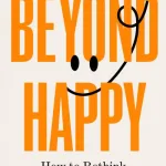 Beyond Happy By Mark Fabian