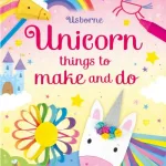 Unicorn Things To Make And Do By Kate Nolan