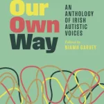Wired Our Own Way By Niamh Garvey