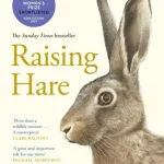 Raising Hare By Chloe Dalton