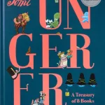 Tomi Ungerer - A Treasury Of 8 Books By Tomi Ungerer