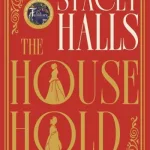 The Household By Stacey Halls
