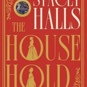 The Household By Stacey Halls