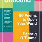 Poetry Unbound By Tuama, Padraig ?