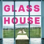 The Glass House By Rachel Donohue