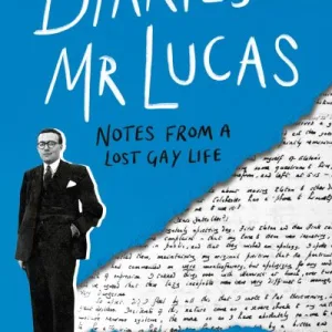The diaries of Mr Lucas by Hugo Greenhalgh