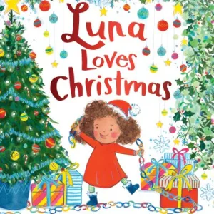 Luna Loves Christmas By Joseph Coelho