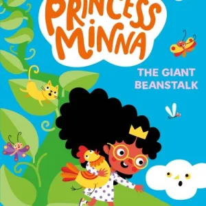 Princess Minna: The Giant Beanstalk By Kirsty Applebaum